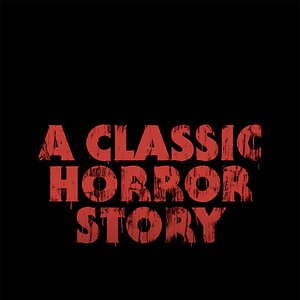 Bilder A Classic Horror Story
