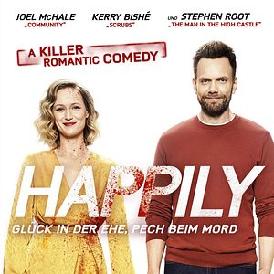 Bilder Happily – Glück in der Ehe, Pech beim Mord