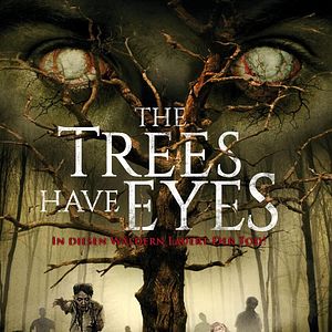 Bilder The Trees Have Eyes - In diesen Wäldern lauert der Tod