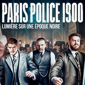 Bilder Paris Police 1900
