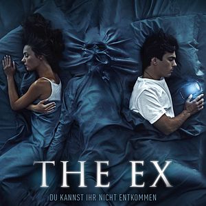 Bilder The Ex - Du kannst ihr nicht entkommen