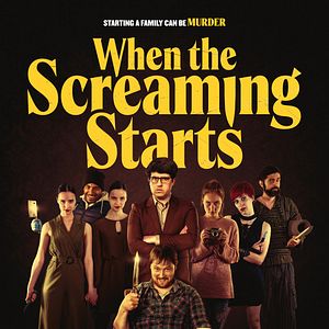 Bilder When The Screaming Starts