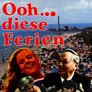 Bilder Ooh... diese Ferien