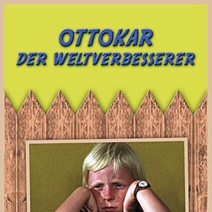 Bilder Ottokar der Weltverbesserer
