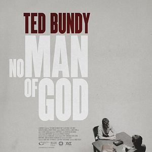 Bilder Ted Bundy: No Man Of God