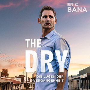Bilder The Dry - Die Lügen der Vergangenheit