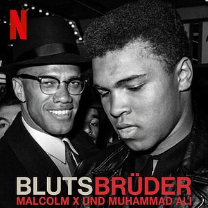 Bilder Blutsbrüder: Malcolm X und Muhammad Ali