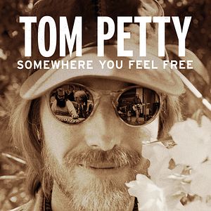 Bilder Tom Petty, Somewhere You Feel Free: The Making of Wildflowers
