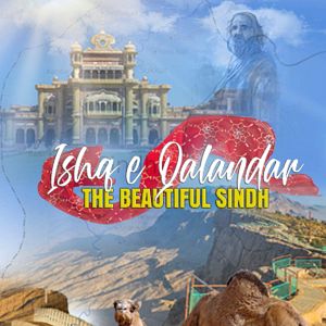 Bilder Ishq e Qalandar - The Beautiful Sindh