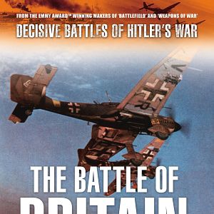 Bilder Decisive Battles of Hitler's War: Battle of Britain