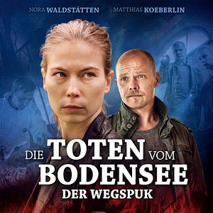 Bilder Die Toten vom Bodensee: Der Wegspuk