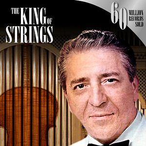 Bilder Mantovani, the King of Strings