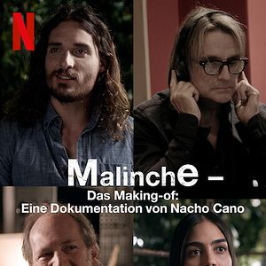 Bilder Malinche – Das Making-of: Eine Dokumentation von Nacho Cano