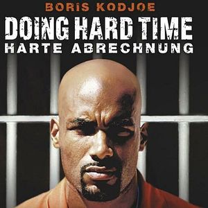 Bilder Doing Hard Time - Harte Abrechnung