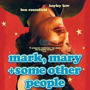 Bilder Mark, Mary & Some Other People