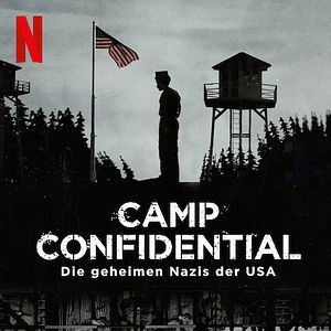 Bilder Camp Confidential: Die geheimen Nazis der USA