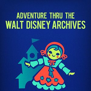 Bilder Adventure Thru The Walt Disney Archives