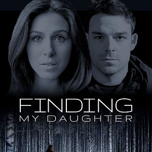 Bilder Gone: Finding my Daughter