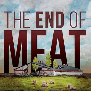 Bilder The End Of Meat - Eine Welt ohne Fleisch