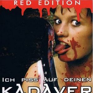 Bilder Ich pisse auf deinen Kadaver