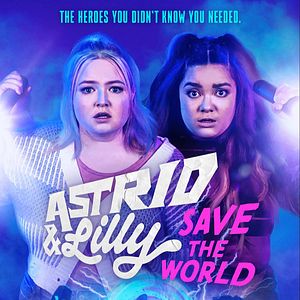 Bilder Astrid & Lilly Save The World