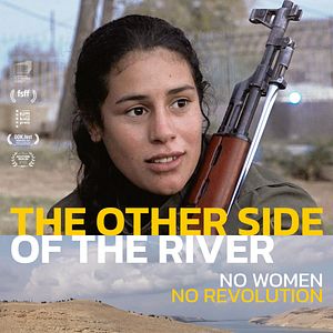 Bilder The Other Side Of The River - No Women, No Revolution