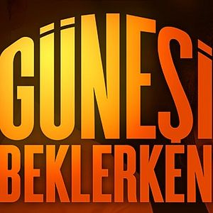 Bilder Güneşi Beklerken