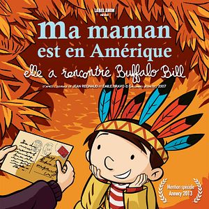 Bilder Ma maman est en Amérique, elle a rencontré Buffalo Bill