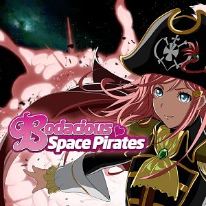Bilder Bodacious Space Pirates