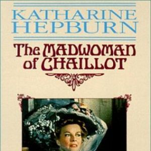 Bilder Die Irre von Chaillot