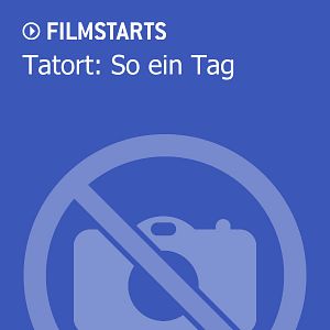 Bilder Tatort: So ein Tag