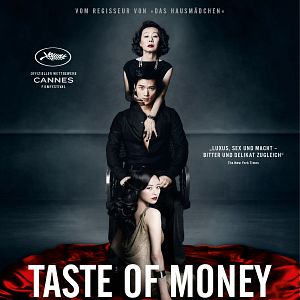 Bilder Taste of Money - Die Macht der Begierde
