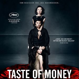 Bilder Taste of Money - Die Macht der Begierde