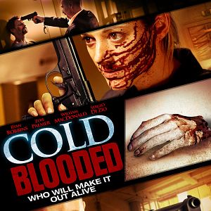 Bilder Cold Blooded - Wer wird es überleben?