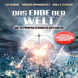 Bilder Das Ende der Welt - Die 12 Prophezeiungen der Maya