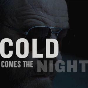 Bilder Cold Comes the Night