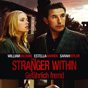 Bilder The Stranger Within - Gefährlich Fremd