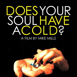 Bilder Does Your Soul Have a Cold ?