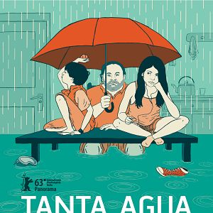 Bilder Tanta Agua - Nichts als Regen