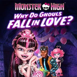 Bilder Monster High: Why Do Ghouls Fall in Love?