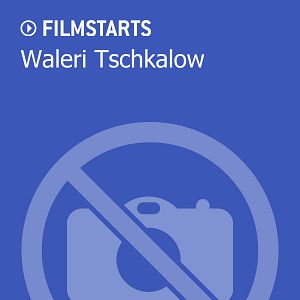 Bilder Waleri Tschkalow