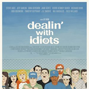 Bilder Dealin' with Idiots