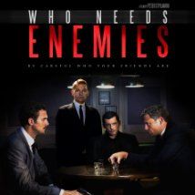 Bilder Who Needs Enemies
