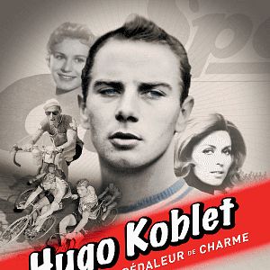 Bilder Hugo Koblet – Pédaleur de charme