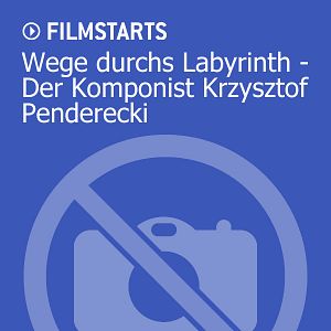 Wege Durchs Labyrinth - Der Komponist Krzysztof Penderecki - Film 2013 ...