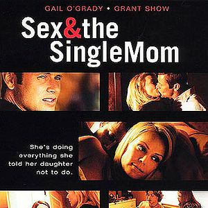 Bilder Sex & the Single Mom