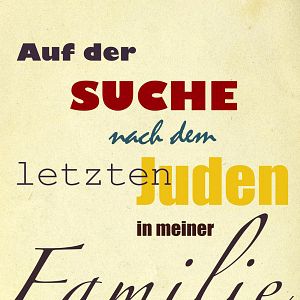 Bilder Auf der Suche nach dem letzten Juden in meiner Familie