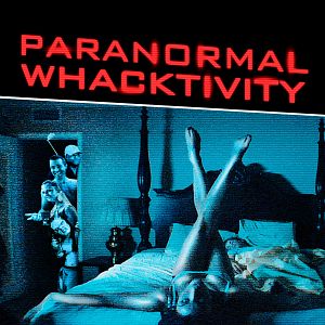 Bilder Paranormal Whacktivity