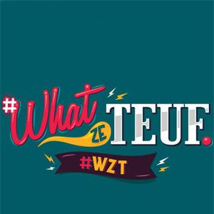 Bilder What Ze Teuf