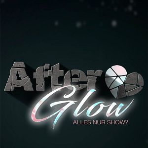 Bilder Afterglow - Alles nur Show?